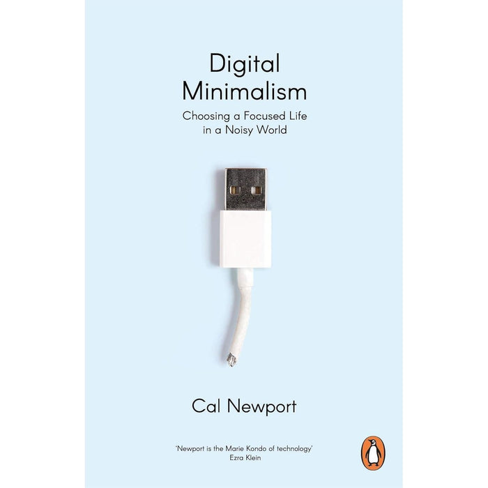Digital Minimalism: Choosing a Focused Life in a Noisy World & Deep Work: Rules for Focused Success in a Distracted World By Cal Newport 2 Books Collection Set - The Book Bundle