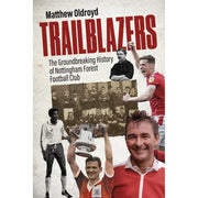 Matthew Oldroyd 2 Books Collection Set Trailblazers (Hardcover), Brian Moore Saved Our Sundays - The Book Bundle