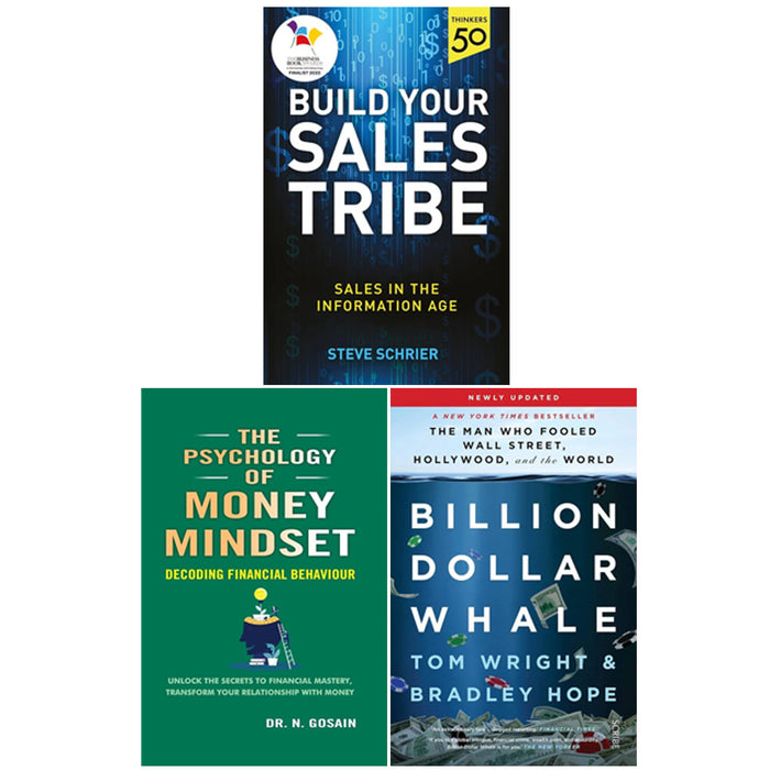 Build Your Sales Tribe, Billion Dollar Whale, Psychology of Money Mindset 3 Books Collection Set - The Book Bundle