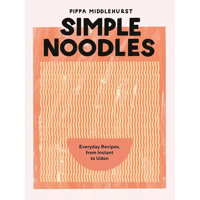 Pippa Middlehurst 2 Books Collection Set Dumplings and Noodles and Simple Noodles - The Book Bundle