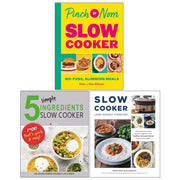 Pinch of Nom Slow Cooker(HB), 5 Simple Ingredients Slow Cooker, Slow Cooker Lose Weight Forever 3 Books Collection Set - The Book Bundle