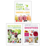 The Body Reset Diet Smoothies and Juices, Ketogenic Green Smoothies, Ultimate Tasty High Protein 3 Books Collection Set - The Book Bundle