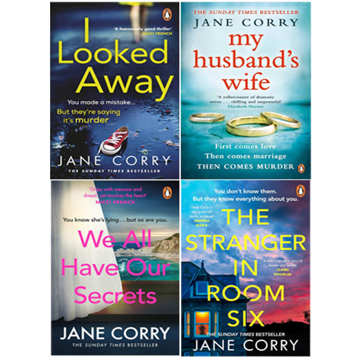 Jane Corry 4 Books Collection Set We All Have Our Secrets, Stranger in Room Six, I Looked Away, My Husband's Wife - The Book Bundle