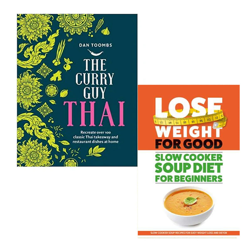 Curry Guy Thai: Recreate Over 100 Classic & Lose Weight For Good 2 Books Collection Set - The Book Bundle