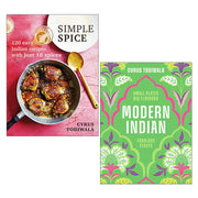 Simple Spice: 120 easy Indian recipes, Modern Indian (HB) 2 Books Collection Set - The Book Bundle