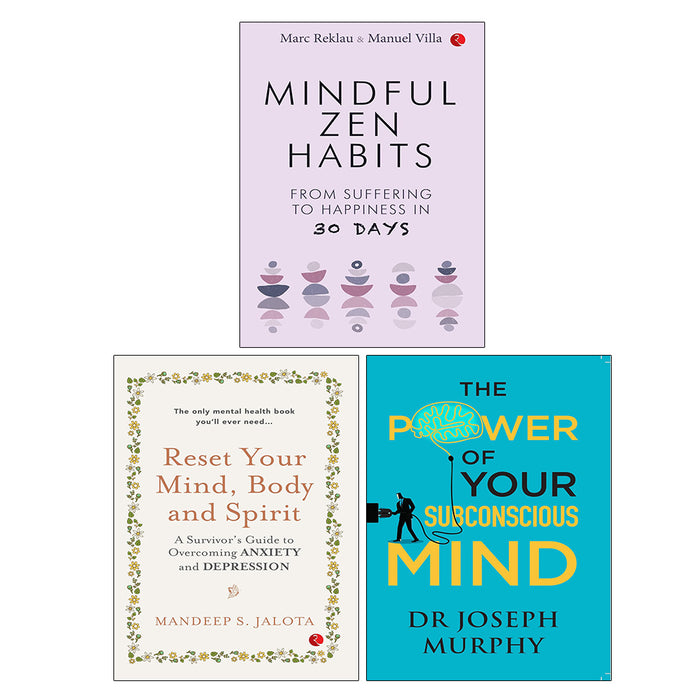 MINDFUL ZEN HABITS, The Power of Your Subconscious Mind, RESET YOUR MIND 3 Books Collection Set