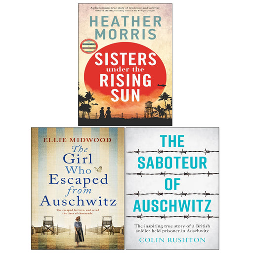 Sisters under the Rising Sun, The Girl Who Escaped from Auschwitz and The Saboteur of Auschwitz 3 Books Collection Set - The Book Bundle