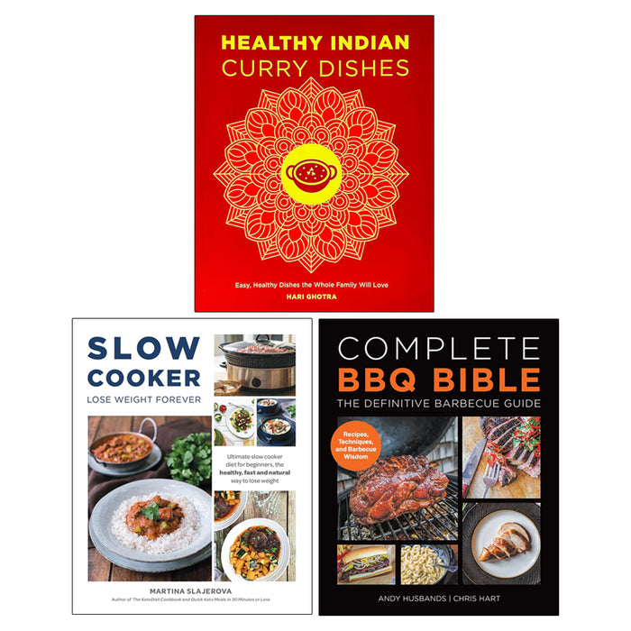 Healthy Indian Curry Dishes, Slow Cooker Lose Weight Forever, Complete BBQ BIBLE 3 Books Collection Set