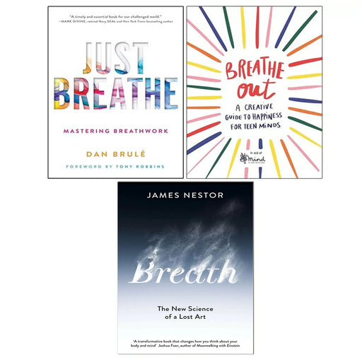 Breath James Nestor, Breathe Out MIND, Just Breathe Master Dan Brule 3 Books Set - The Book Bundle