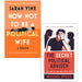 The Secret Political Adviser, How Not to Be a Political Wife 2 Books Collection Set - The Book Bundle