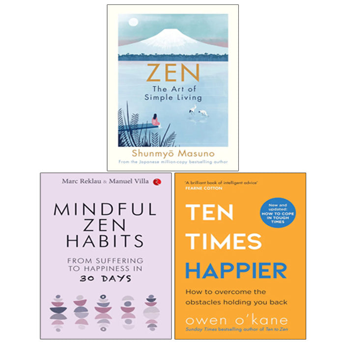 Zen(HB), MINDFUL ZEN HABITS, Ten Times Happier 3 Books Colection Set - The Book Bundle