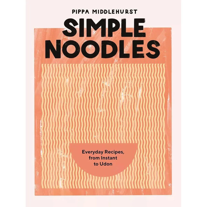 Pippa Middlehurst 2 Books Collection Set Dumplings and Noodles and Simple Noodles - The Book Bundle