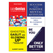 Lazy Genius, Success through a Positive Mental Attitude, GHOSTED, GASLIT & GLOWING UP, BE YOU ONLY BETTER 4 Books Collection Set - The Book Bundle