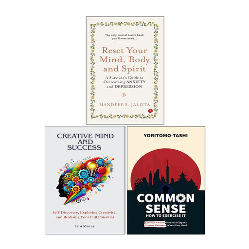 Common Sense How to Exercise It, RESET YOUR MIND, Creative Mind And Success 3 Books Collection Set - The Book Bundle