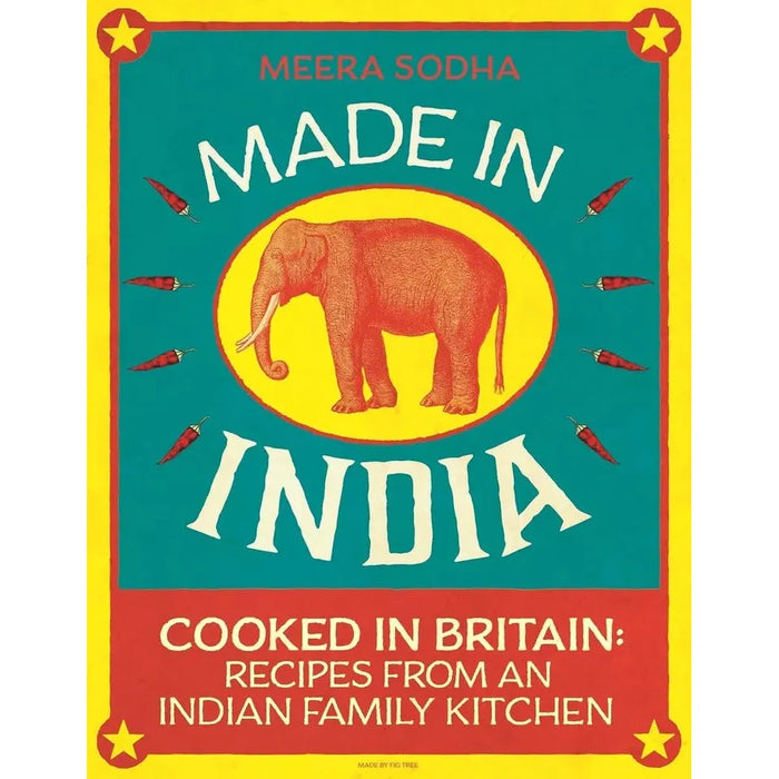 Made in India Meera Sodha, Fresh Easy Indian Street Food Roli 2 Books Set - The Book Bundle