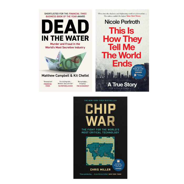 Dead in the Water, Chip War, This Is How They Tell Me the World Ends 3 Books Set - The Book Bundle