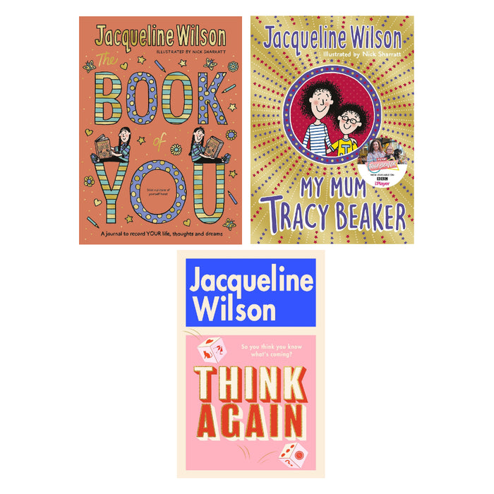 Jacqueline Wilson 3 Books Set (My Mum Tracy Beaker:, The Book of You, Think Again:) - The Book Bundle