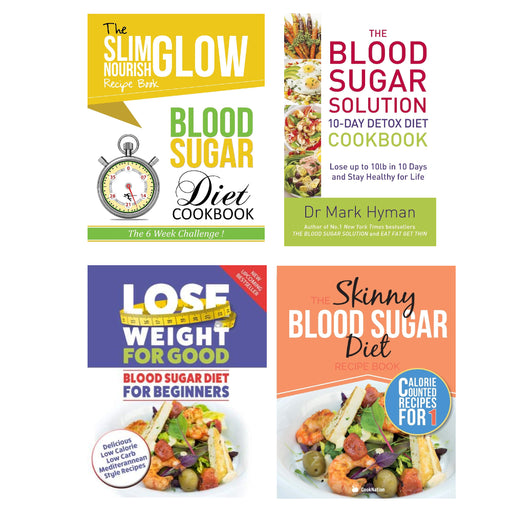 The Blood Sugar, The Skinny Blood Sugar , Lose Weight For Good, Blood Sugar Diet Cookbook 4 Books Set - The Book Bundle