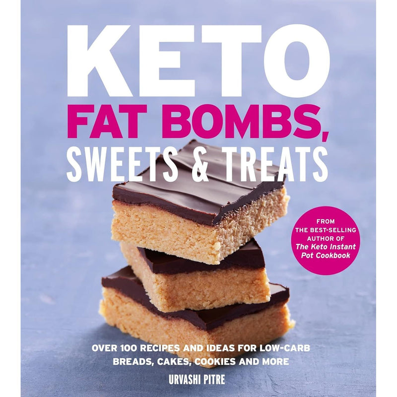 Keto Fat Bombs, Sweets & Treats: Over 100 Recipes and Ideas for Low-Carb Breads, Cakes, Cookies and More - The Book Bundle