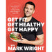 Get Fit, Get Healthy, Get Happy: The ultimate guide to being in the best shape of your life. - The Book Bundle