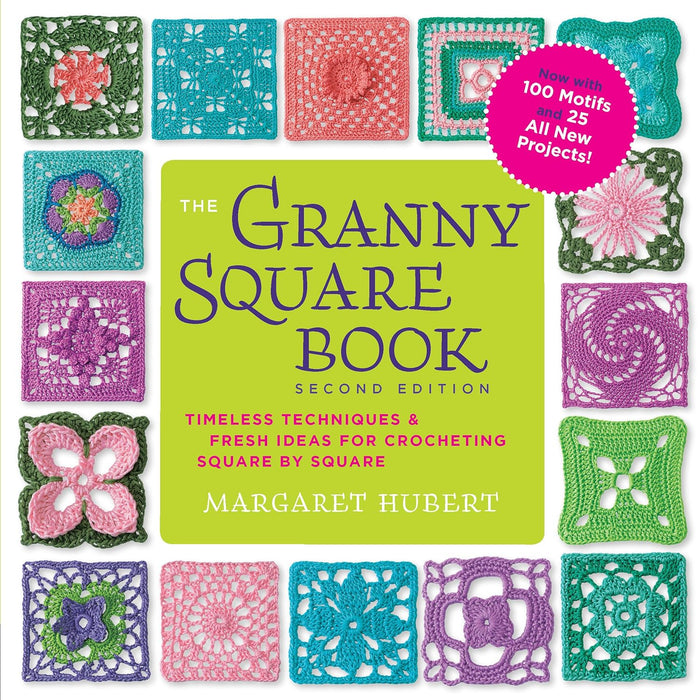 The Granny Square Book, Second Edition: Timeless Techniques and Fresh Ideas for Crocheting Square - The Book Bundle