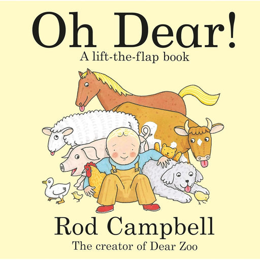 Oh Dear!: A Lift-the-flap Farm Book from the Creator of Dear Zoo by Rod Campbell - The Book Bundle