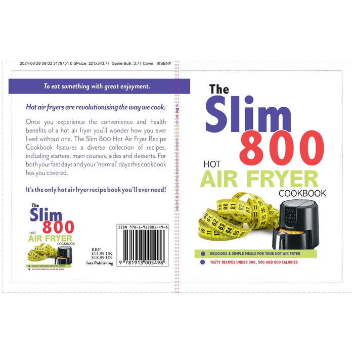 The Slim 800 Hot Air Fryer Recipe Cookbook: Delicious & Simple Meals For Your Hot Air Fryer - The Book Bundle