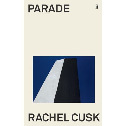 Parade: Rachel Cusk - The Book Bundle