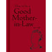 How to be a Good Mother-in-Law by Bodleian Lib, . (August 30, 2013) Hardcover - The Book Bundle