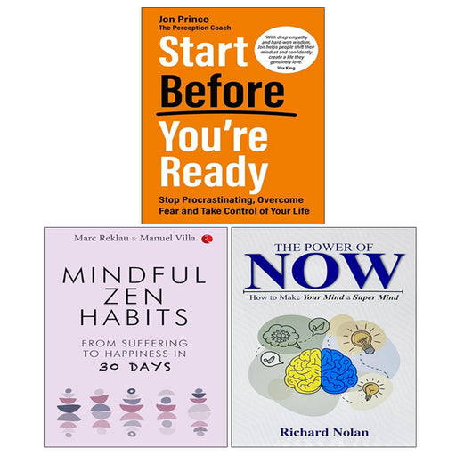 Start Before You’re Ready, MINDFUL ZEN HABITS, The Power of Now 3 Books Collection Set - The Book Bundle