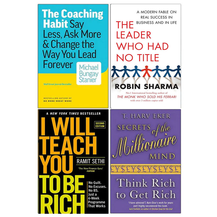 The Coaching Habit, The Leader Who Had No Title, I Will Teach You To Be Rich, Secrets of the Millionaire Mind 4 Books Collection Set - The Book Bundle