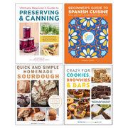 Beginner's Guide to Spanish Cuisine, Ultimate Beginner's Guide to Preserving, Crazy For Cookies, Quick and Simple Homemade Sourdough 4 Books Collection Set - The Book Bundle
