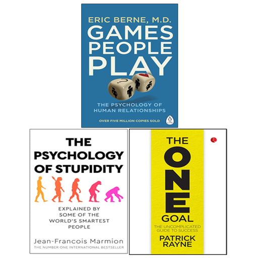 Games People Play, The Psychology of Stupidity, THE ONE GOAL 3 Books Collection Set - The Book Bundle