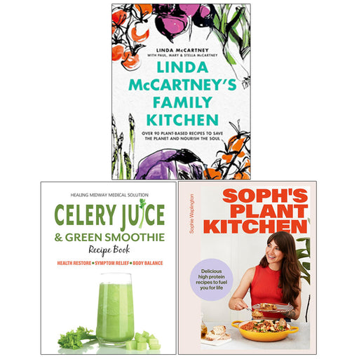 Linda McCartney's Family Kitchen(HB), Celery Juice & Green Smoothie Recipe Book, Soph's Plant Kitchen(HB) 3 Books Collection Set - The Book Bundle