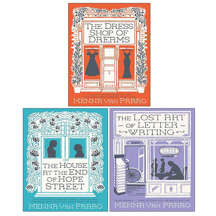 Menna Van Praag 3 Books Collection Set(The Dress Shop of Dreams, The House at the End of Hope Street and The Lost Art of Letter Writing) - The Book Bundle