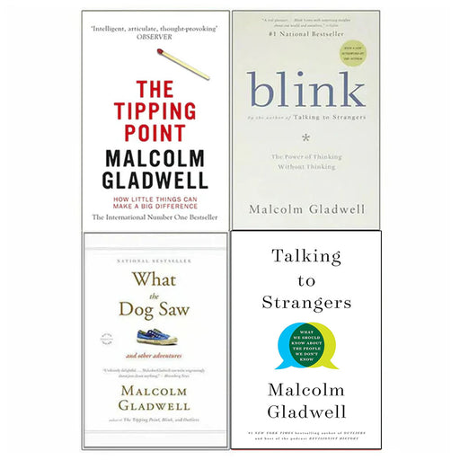 Malcolm Gladwell 4 Books Collection Set (The Tipping Point, What the Dog Saw, Talking to Strangers(HB), Blink) - The Book Bundle