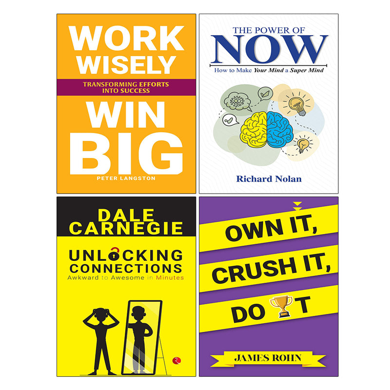 The Power of Now, WORK WISELY WIN BIG, OWN IT CRUSH IT DO IT, Unlocking Connections Awkward 4 Books Collection Set - The Book Bundle
