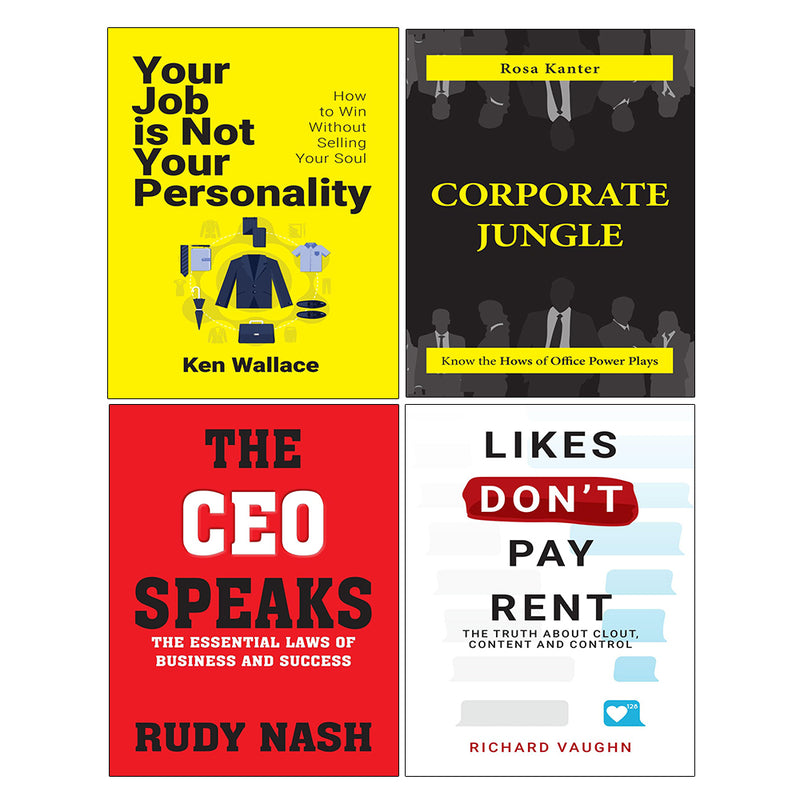 The CEO Speaks, LIKES DON’T PAY RENT, Your Job Is Not Your Personality, Corporate Jungle 4 Books Collection Set - The Book Bundle