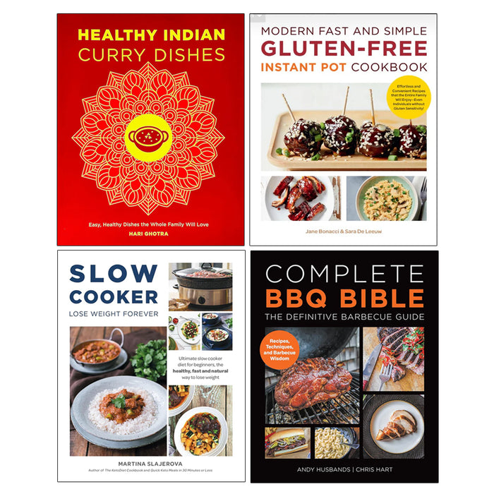 Modern Fast and Simple Gluten-Free, Healthy Indian Curry Dishes, Slow Cooker Lose Weight Forever, Complete BBQ BIBLE 4 Books Collection Set