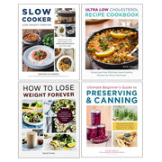 Ultimate Beginner's Guide, Slow Cooker Lose Weight Forever, How to Lose Weight Forever, Ultra Low Cholesterol Recipe Cookbook 4 Books Collection Set - The Book Bundle
