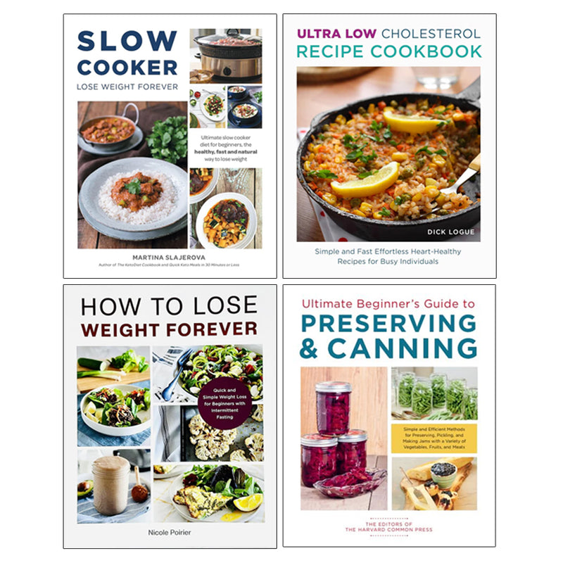 Ultimate Beginner's Guide, Slow Cooker Lose Weight Forever, How to Lose Weight Forever, Ultra Low Cholesterol Recipe Cookbook 4 Books Collection Set - The Book Bundle