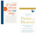 If I Could Tell You Just One Thing & Proof of Heaven: A Neurosurgeon's Journey into the Afterlife 2 Books Set - The Book Bundle