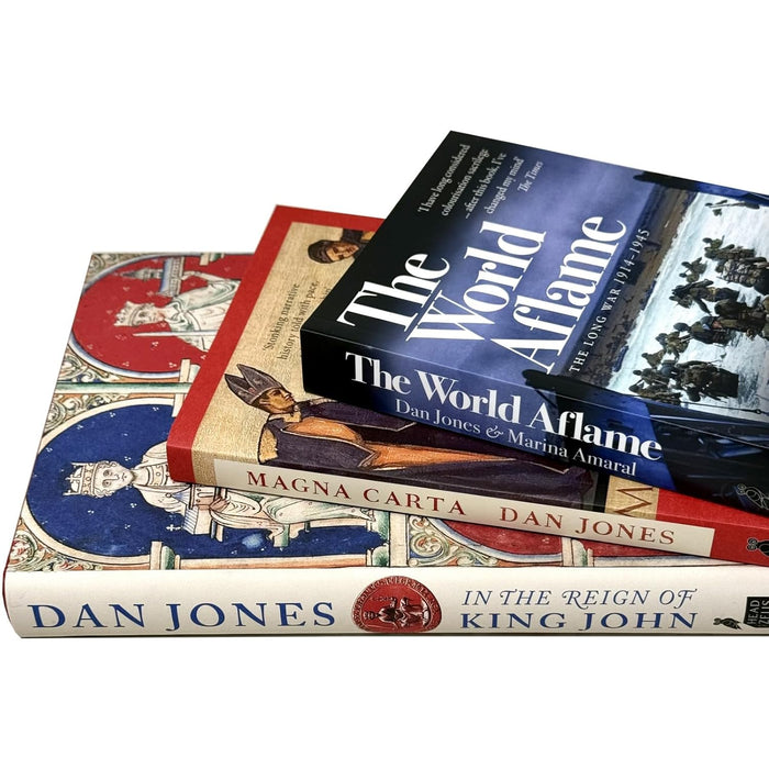 Dan Jones Collection 3 Books Set (Magna Carta, The World Aflame & In the Reign of King John) - The Book Bundle