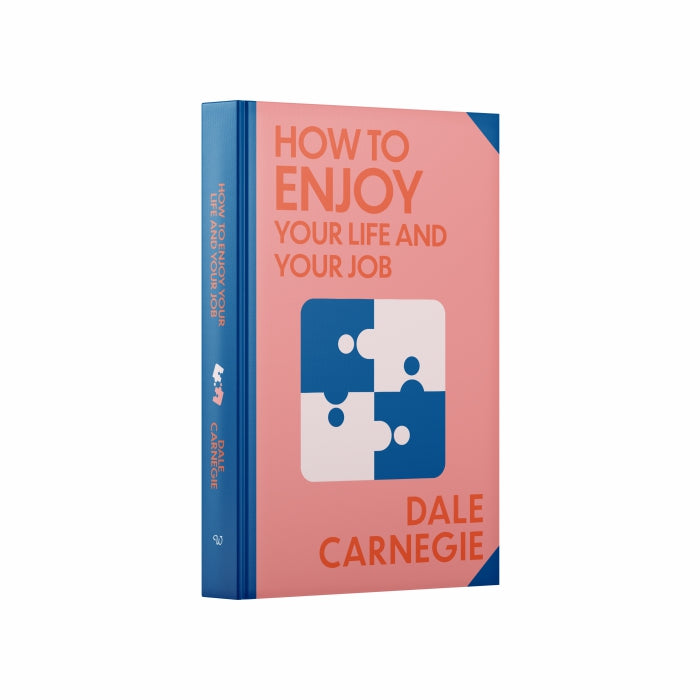 How To Enjoy Your Life And Your Job by Dale Carnegie - Fiction -Hardback
