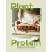 Plant Protein: 80 healthy and delicious high-protein vegan recipes - The Book Bundle