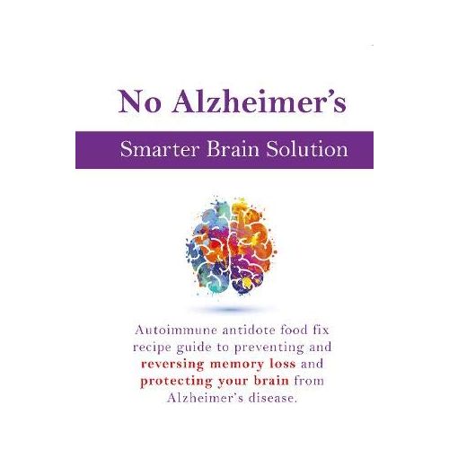 Unprocess Your Life , 31-Day Food Revolution, No Alzheimer's Smarter Brain Keto Solution 3 Books Set - The Book Bundle