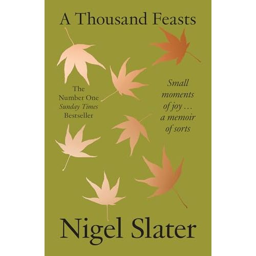A Thousand Feasts: a new memoir on how to find joy in food, travel and gardening - The Book Bundle