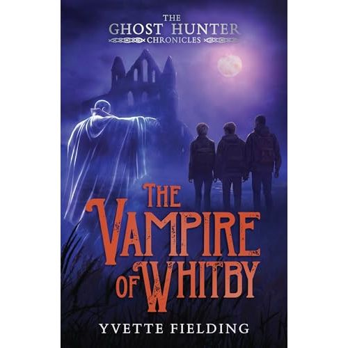 Paperback copy of The Ghost Hunter Chronicles: The Vampire Of Whitby novel by Andersen Press, featuring book cover with spooky imagery.
