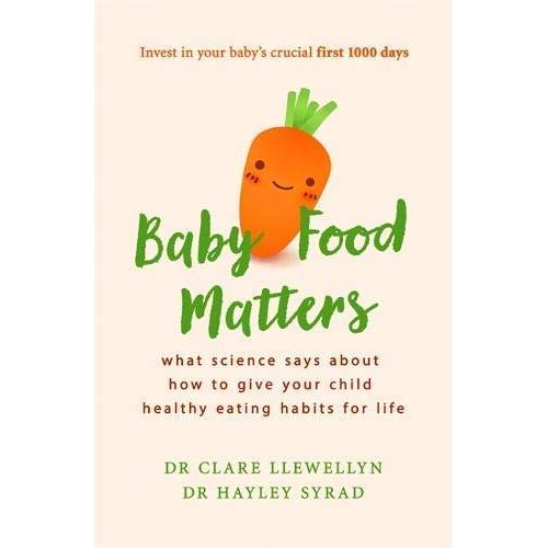 What Mummy Makes Cook just once for you and your baby  & Baby Food Matters  2 Books Collection Set P - The Book Bundle