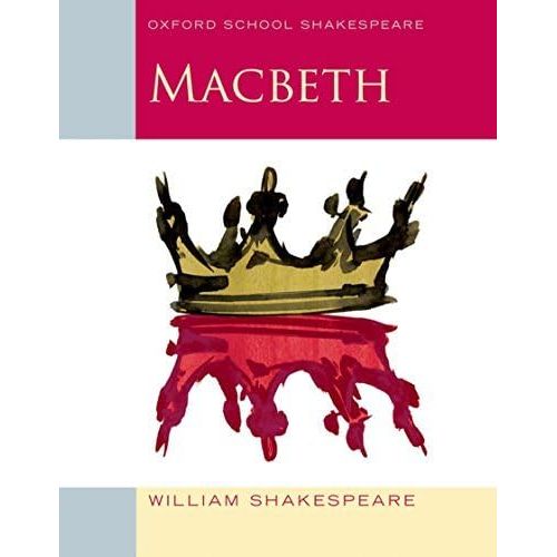 Oxford School William Shakespeare Macbeth & Macbeth Oxford Literature Companions 2 Books Collection Set - The Book Bundle